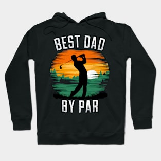 best dad by par 2024 Hoodie